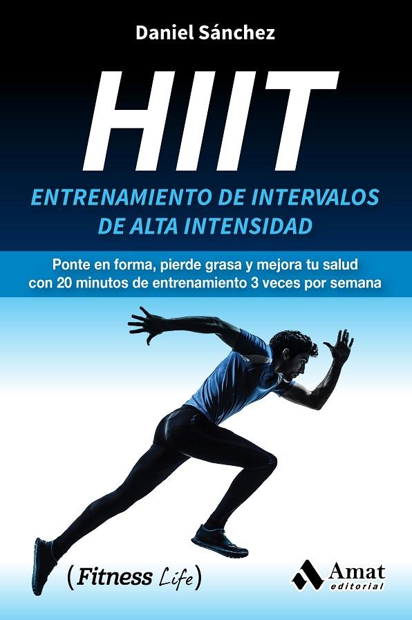 HIIT | 9788417208202 | SÁNCHEZ SÁEZ, DANIEL | Galatea Llibres | Llibreria online de Reus, Tarragona | Comprar llibres en català i castellà online