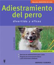 ADIESTRAMIENTO DEL PERRO DIVERTIDO Y EFICAZ | 9788425515019 | SCHLEGL-KOFLER, K. | Galatea Llibres | Llibreria online de Reus, Tarragona | Comprar llibres en català i castellà online