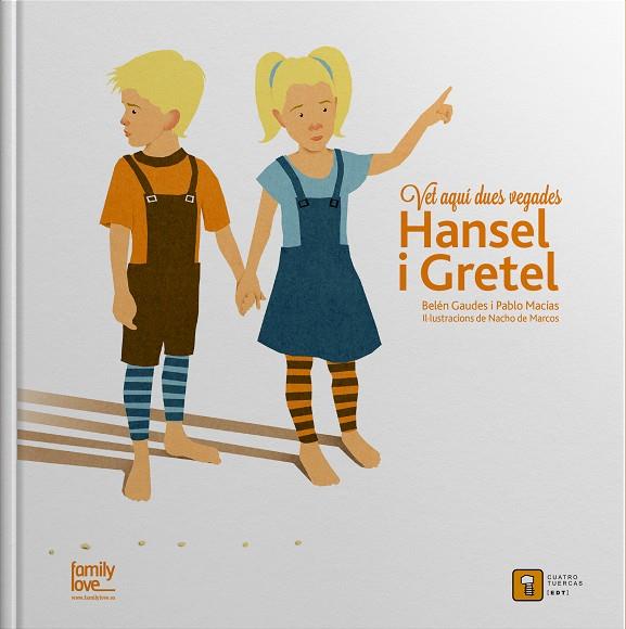 HANSEL I GRETEL, VET AQUI DUES VEGADES... | 9788494209093 | GAUDES, BELEN | Galatea Llibres | Librería online de Reus, Tarragona | Comprar libros en catalán y castellano online