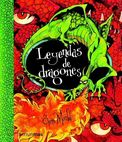 LEYENDAS DE DRAGONES | 9788408086581 | MOULD, CHRIS | Galatea Llibres | Librería online de Reus, Tarragona | Comprar libros en catalán y castellano online