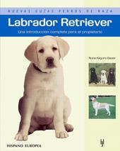 LABRADOR RETRIEVER | 9788425516818 | KILGORE, NONA | Galatea Llibres | Librería online de Reus, Tarragona | Comprar libros en catalán y castellano online