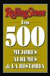 ROLLING STONE - LOS 500 MEJORES ÁLBUMES DE LA HISTORIA | 9788419234056 | ROLLING STONE | Galatea Llibres | Librería online de Reus, Tarragona | Comprar libros en catalán y castellano online