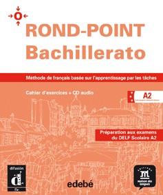 ROND POINT A2 CAHIER D'EXERCICIES BACHILLERATO | 9788423669974 | PHILIPPE LIRIA | Galatea Llibres | Llibreria online de Reus, Tarragona | Comprar llibres en català i castellà online