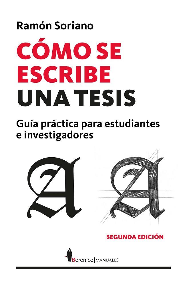 CóMO SE ESCRIBE UNA TESIS | 9788416750535 | SORIANO DIAZ, RAMóN LUIS | Galatea Llibres | Llibreria online de Reus, Tarragona | Comprar llibres en català i castellà online