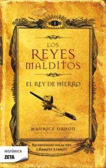 REY DE HIERRO, EL LOS REYES MALDITOS I  | 9788498721232 | DRUON, MAURICE | Galatea Llibres | Librería online de Reus, Tarragona | Comprar libros en catalán y castellano online