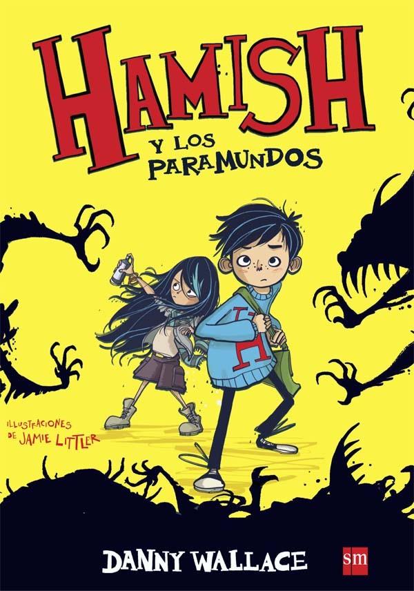 HAMISH Y LOS PARAMUNDOS | 9788467582543 | WALLACE, DANNY | Galatea Llibres | Llibreria online de Reus, Tarragona | Comprar llibres en català i castellà online