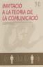 INVITACIO A LA TEORIA DE LA COMUNICACIO | 9788497911320 | FARRE COMA, JORDI | Galatea Llibres | Llibreria online de Reus, Tarragona | Comprar llibres en català i castellà online