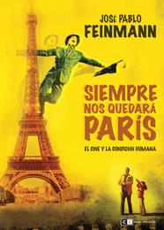 SIEMPRE NOS QUEDARÁ PARÍS | 9788493904753 | FEINMANN, JOSE PABLO | Galatea Llibres | Llibreria online de Reus, Tarragona | Comprar llibres en català i castellà online