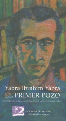 PRIMER POZO, EL | 9788487198465 | YABRA IBRAHIM YABRA | Galatea Llibres | Llibreria online de Reus, Tarragona | Comprar llibres en català i castellà online