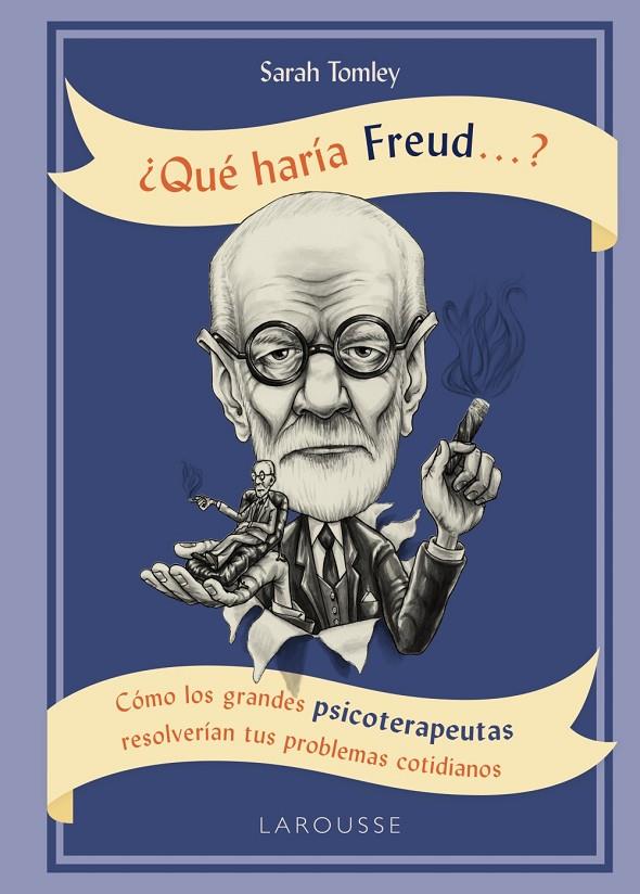 QUÉ HARÍA FREUD ....? | 9788416984756 | TOMLEY, SARAH | Galatea Llibres | Llibreria online de Reus, Tarragona | Comprar llibres en català i castellà online