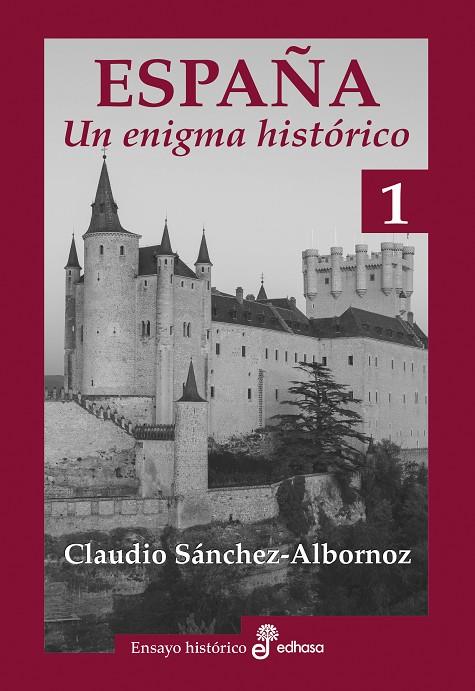 ESPAÑA, UN ENIGMA HISTÓRICO | 9788435025645 | SÁNCHEZ-ALBORNOZ, CLAUDIO | Galatea Llibres | Llibreria online de Reus, Tarragona | Comprar llibres en català i castellà online