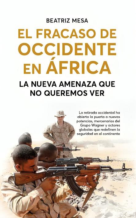 EL FRACASO DE OCCIDENTE EN ÁFRICA | 9788410525016 | MESA, BEATRIZ | Galatea Llibres | Llibreria online de Reus, Tarragona | Comprar llibres en català i castellà online