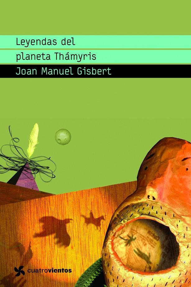 LEYENDAS DEL PLANETA THAMYRIS | 9788408090984 | GISBERT,JOAN MANUEL | Galatea Llibres | Librería online de Reus, Tarragona | Comprar libros en catalán y castellano online