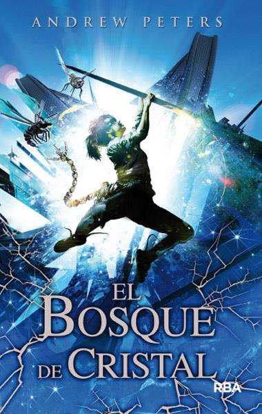 EL BOSQUE DE CRISTAL | 9788427203389 | PETERS, ANDREW | Galatea Llibres | Llibreria online de Reus, Tarragona | Comprar llibres en català i castellà online