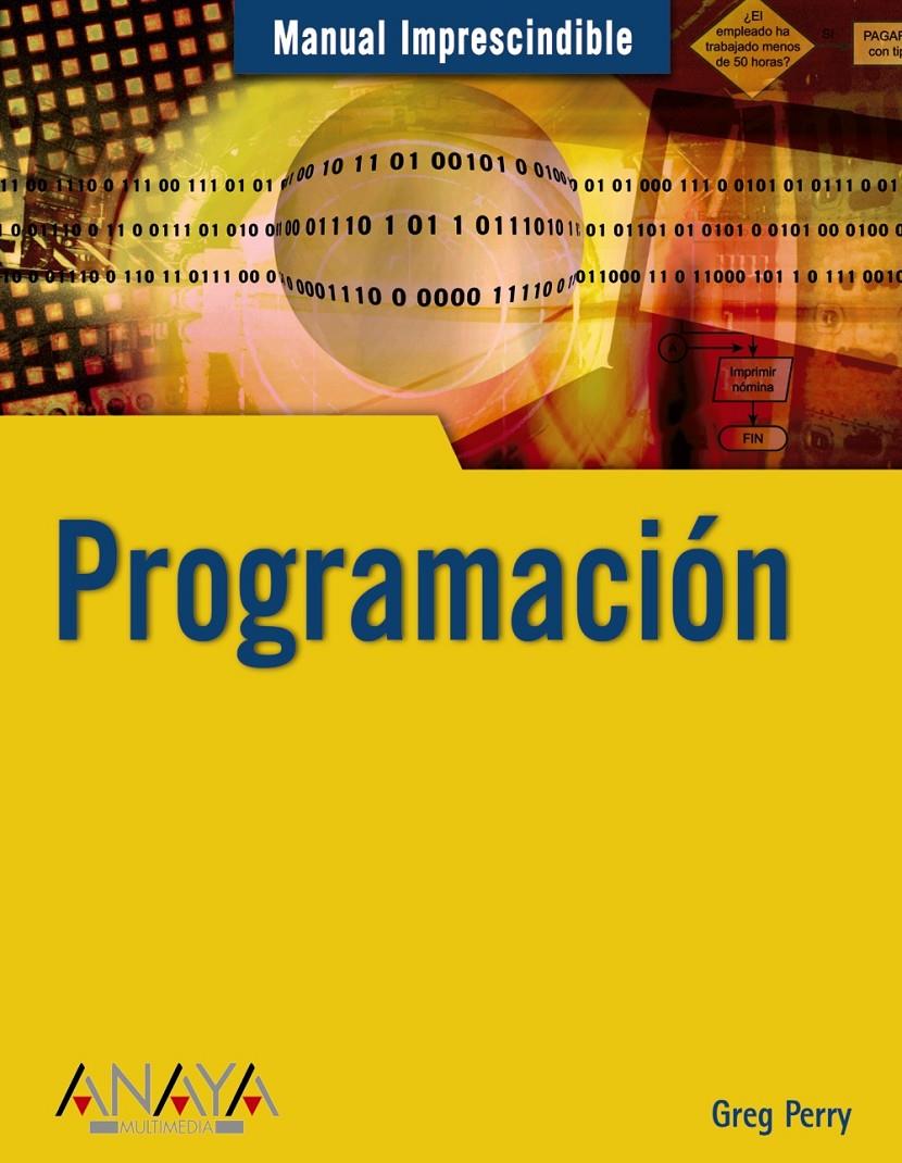 PROGRAMACION | 9788441520127 | PERRY, GREG M. | Galatea Llibres | Llibreria online de Reus, Tarragona | Comprar llibres en català i castellà online