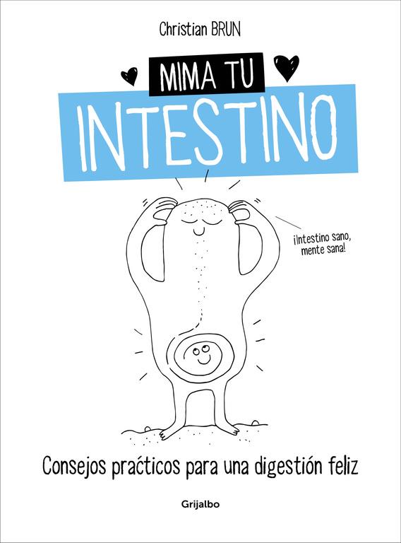 MIMA TU INTESTINO | 9788416449675 | BRUN, CHRISTIAN | Galatea Llibres | Llibreria online de Reus, Tarragona | Comprar llibres en català i castellà online