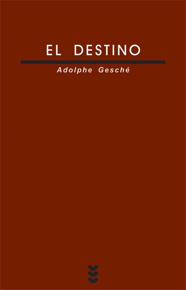 DESTINO | 9788430114283 | GESCHE, ADOLPHE | Galatea Llibres | Llibreria online de Reus, Tarragona | Comprar llibres en català i castellà online