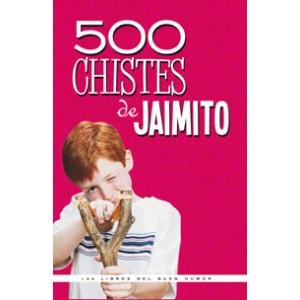 500 CHISTES DE JAIMITO | 9788492716487 | AA.VV | Galatea Llibres | Llibreria online de Reus, Tarragona | Comprar llibres en català i castellà online