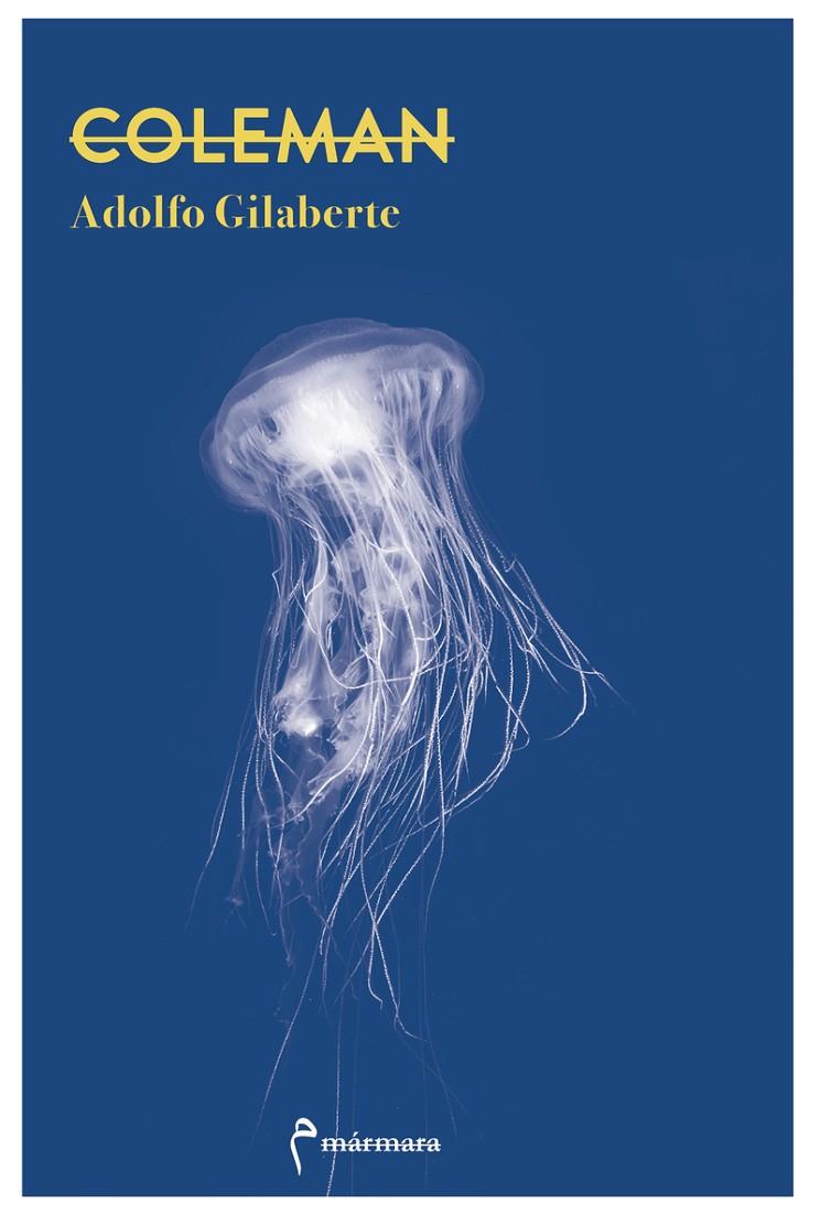 COLEMAN | 9788412245837 | GILABERTE, ADOLFO | Galatea Llibres | Llibreria online de Reus, Tarragona | Comprar llibres en català i castellà online