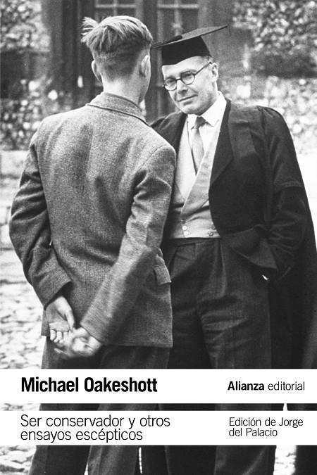 SER CONSERVADOR Y OTROS ENSAYOS ESCéPTICOS | 9788491049296 | OAKESHOTT, MICHAEL | Galatea Llibres | Llibreria online de Reus, Tarragona | Comprar llibres en català i castellà online