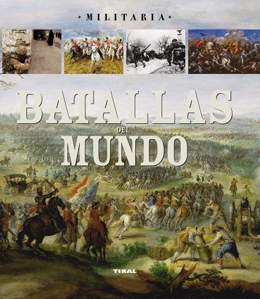 BATALLAS DEL MUNDO | 9788499280677 | CAM, PAOLO | Galatea Llibres | Llibreria online de Reus, Tarragona | Comprar llibres en català i castellà online