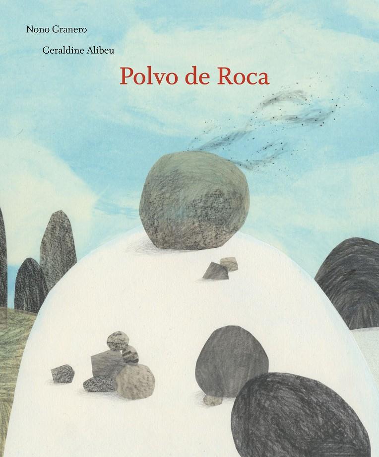 POLVO DE ROCA | 9788494157981 | GRANERO MOYA, NONO | Galatea Llibres | Llibreria online de Reus, Tarragona | Comprar llibres en català i castellà online