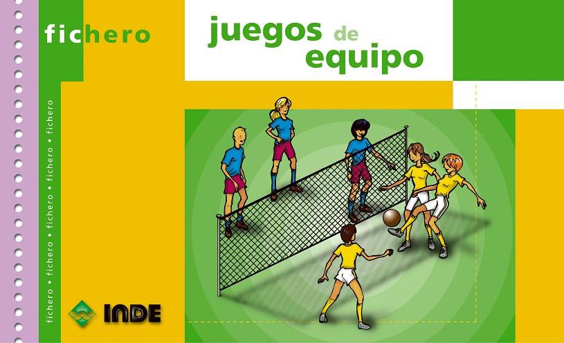 JUEGOS DE EQUIPO (FICHERO) | 9788495114419 | NAVAS TORRES, MIGUEL | Galatea Llibres | Llibreria online de Reus, Tarragona | Comprar llibres en català i castellà online