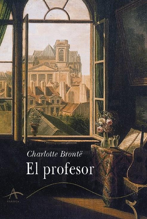 PROFESOR, EL | 9788484280651 | BRÖNTE, CHARLOTTE | Galatea Llibres | Llibreria online de Reus, Tarragona | Comprar llibres en català i castellà online