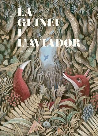 LA GUINEU I L'AVIADOR | 9788426144751 | TORTOLINI, LUCA | Galatea Llibres | Llibreria online de Reus, Tarragona | Comprar llibres en català i castellà online