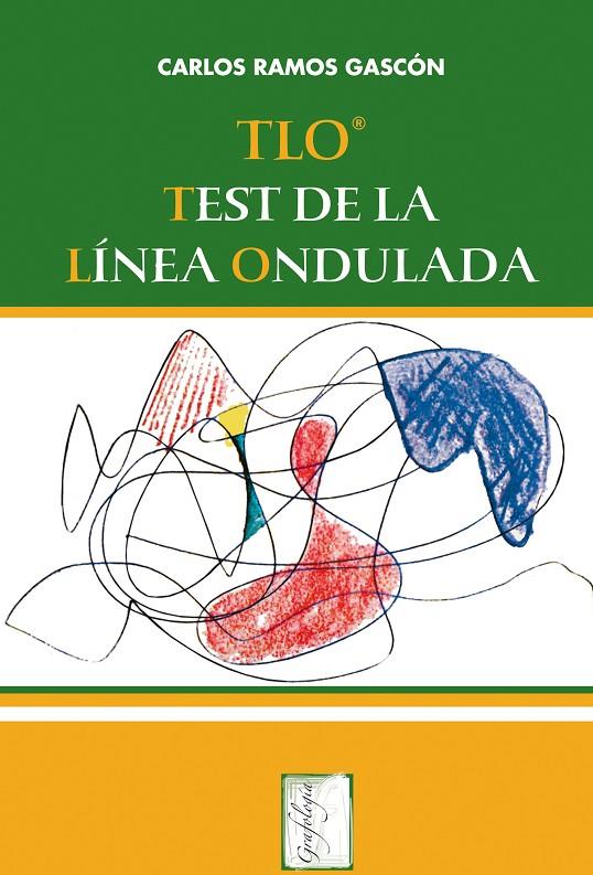 TLO. TEST DE LA LINEA ONDULADA | 9788497271585 | RAMOS GASCON, JUAN CARLOS (1950- ) | Galatea Llibres | Llibreria online de Reus, Tarragona | Comprar llibres en català i castellà online