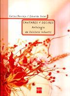 CANTARES Y DECIRES. ANTOLOGIA DE FOLCLORE INFANTIL | 9788434862937 | REVIEJO, CARLOS - SOLER, EDUARDO | Galatea Llibres | Llibreria online de Reus, Tarragona | Comprar llibres en català i castellà online