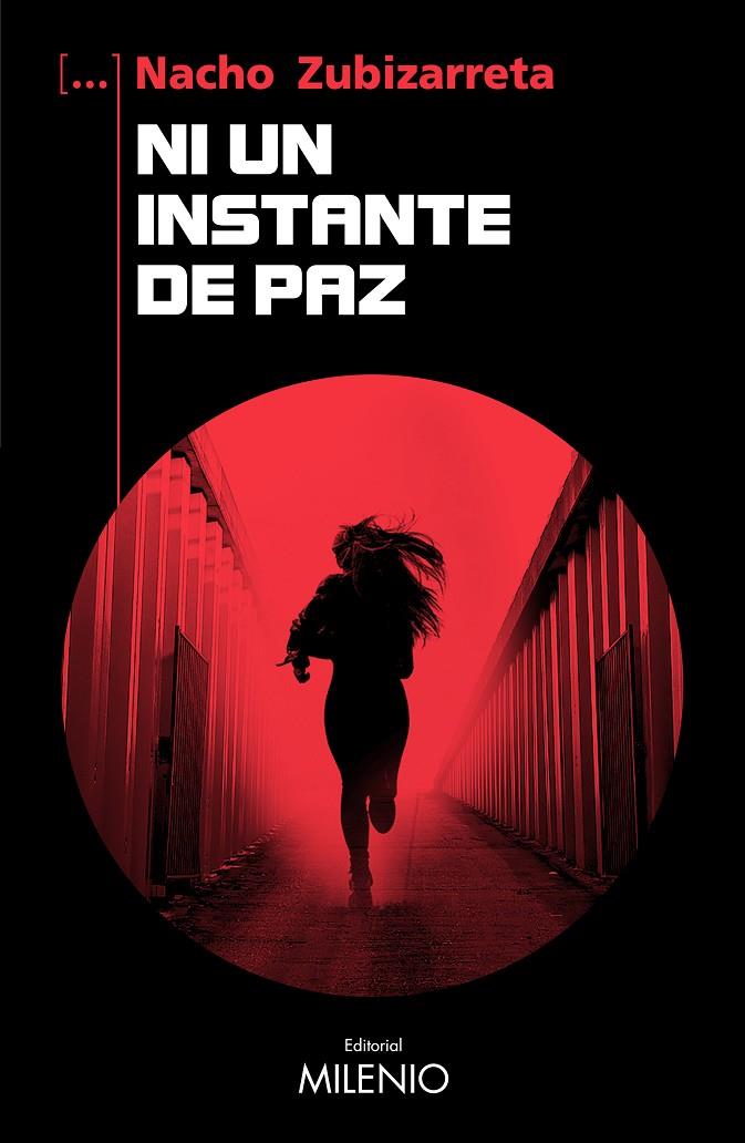 NI UN INSTANTE DE PAZ | 9788419884664 | ZUBIZARRETA CÓRDOBA, NACHO | Galatea Llibres | Librería online de Reus, Tarragona | Comprar libros en catalán y castellano online