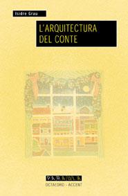 ARQUITECTURA DEL CONTE,L' | 9788480635011 | GRAU,ISIDRE | Galatea Llibres | Llibreria online de Reus, Tarragona | Comprar llibres en català i castellà online