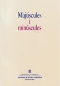 MAJÚSCULES I MINÚSCULES | 9788439365440 | SECRETARIA DE POLITICA LINGÜÍS | Galatea Llibres | Llibreria online de Reus, Tarragona | Comprar llibres en català i castellà online