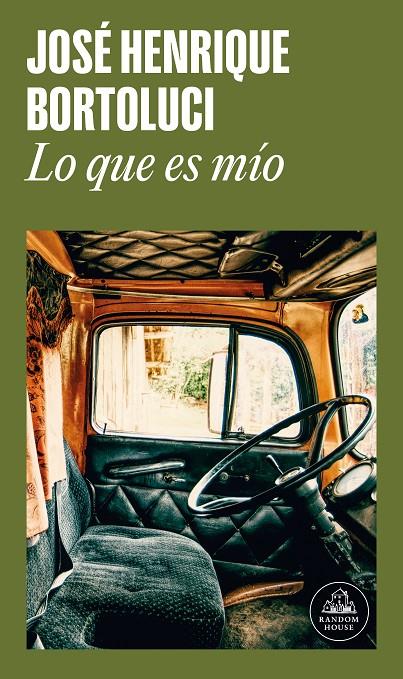 LO QUE ES MÍO | 9788439743231 | BORTOLUCI, JOSÉ HENRIQUE | Galatea Llibres | Llibreria online de Reus, Tarragona | Comprar llibres en català i castellà online