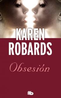 OBSESIÓN | 9788498728712 | ROBARDS, KAREN | Galatea Llibres | Librería online de Reus, Tarragona | Comprar libros en catalán y castellano online