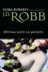 DIVINA ANTE LA MUERTE | 9788496575981 | ROBERTS, NORA | Galatea Llibres | Llibreria online de Reus, Tarragona | Comprar llibres en català i castellà online