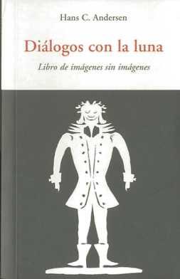 DIALOGOS CON LA LUNA | 9788497166782 | ANDERSEN, HANS CHRISTIAN | Galatea Llibres | Llibreria online de Reus, Tarragona | Comprar llibres en català i castellà online