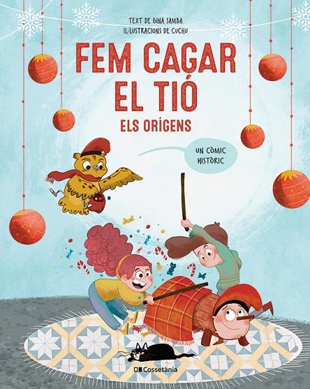 FEM CAGAR EL TIÓ. ELS ORIGENS | 9788413564425 | SAMBA, GINA | Galatea Llibres | Llibreria online de Reus, Tarragona | Comprar llibres en català i castellà online