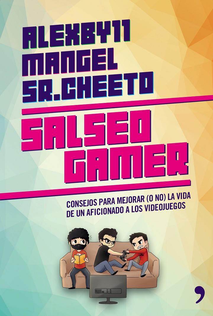 SALSEO GAMER | 9788499984629 | MANGEL; ALEXBY11; SR.CHEETO | Galatea Llibres | Llibreria online de Reus, Tarragona | Comprar llibres en català i castellà online