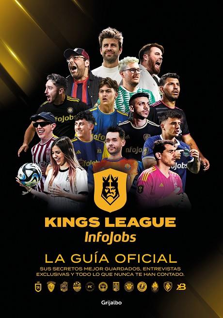 KINGS LEAGUE: LA GUÍA OFICIAL | 9788425367779 | Galatea Llibres | Llibreria online de Reus, Tarragona | Comprar llibres en català i castellà online