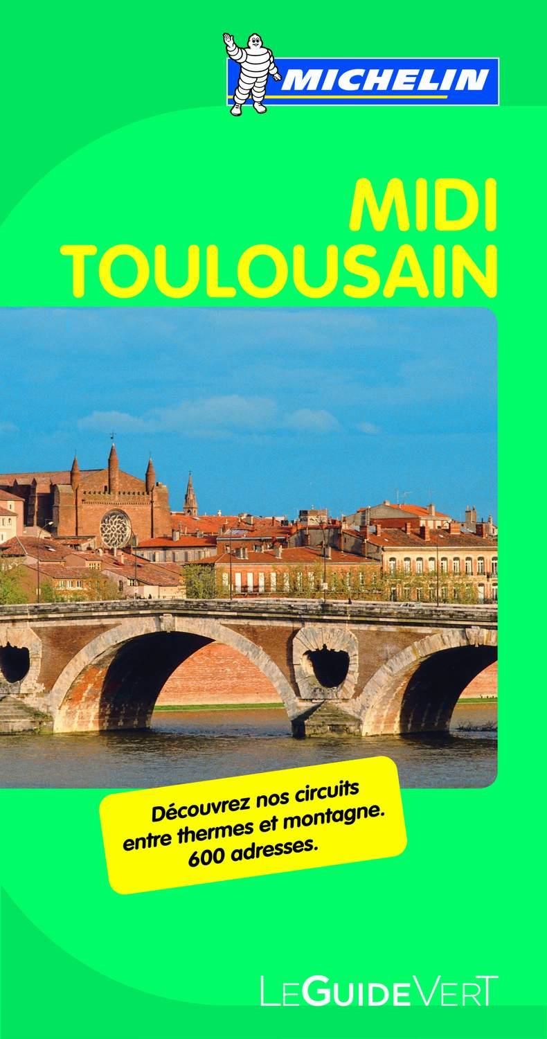 LE GUIDE VERT MIDI TOULOUSAIN 368 | 9782067168947 | VARIOS AUTORES | Galatea Llibres | Llibreria online de Reus, Tarragona | Comprar llibres en català i castellà online