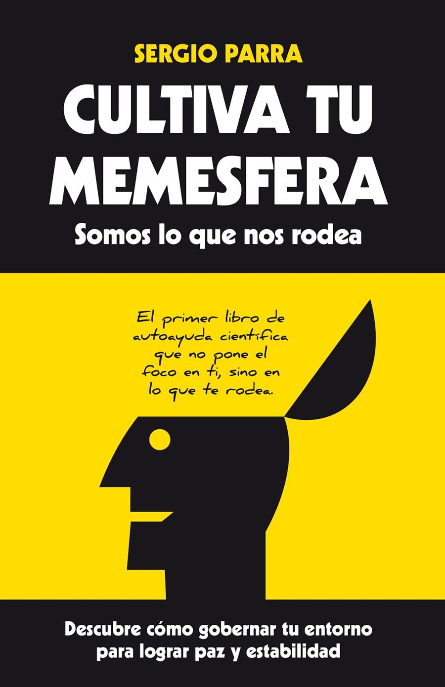 CULTIVA TU MEMESFERA | 9788416002245 | PARRA, SERGIO | Galatea Llibres | Librería online de Reus, Tarragona | Comprar libros en catalán y castellano online