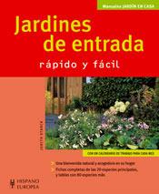 JARDINES DE ENTRADA. RAPIDO Y FACIL (HISPANO) | 9788425518423 | STARCK, JUDITH | Galatea Llibres | Llibreria online de Reus, Tarragona | Comprar llibres en català i castellà online