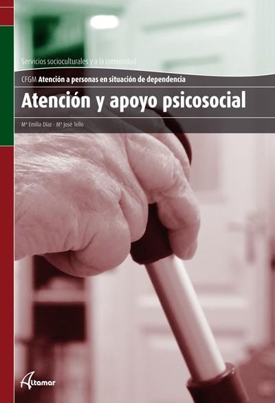 ATENCION Y APOYO PSICOSOCIAL NUEVA EDICION | 9788415309208 | M. E. DíAZ, M. J.TELLO | Galatea Llibres | Llibreria online de Reus, Tarragona | Comprar llibres en català i castellà online