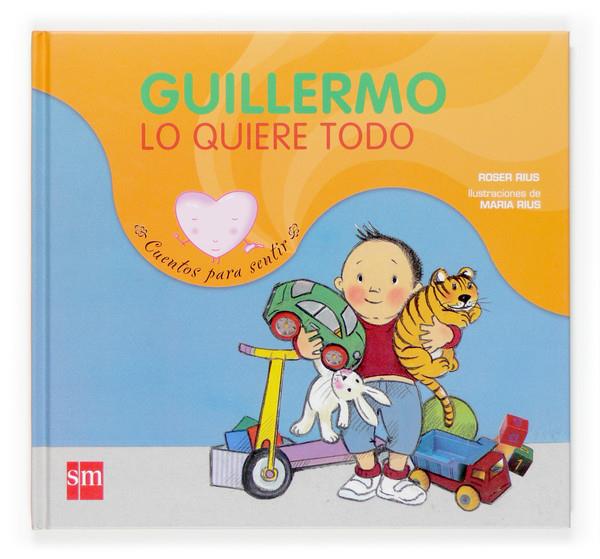 GUILLERMO LO QUIERE TODO | 9788467512120 | RIUS, ROSER | Galatea Llibres | Llibreria online de Reus, Tarragona | Comprar llibres en català i castellà online