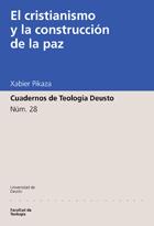 CRISTIANISMO Y LA CONSTRUCCION DE LA PAZ | 9788474858754 | PIKAZA,XABIER | Galatea Llibres | Llibreria online de Reus, Tarragona | Comprar llibres en català i castellà online