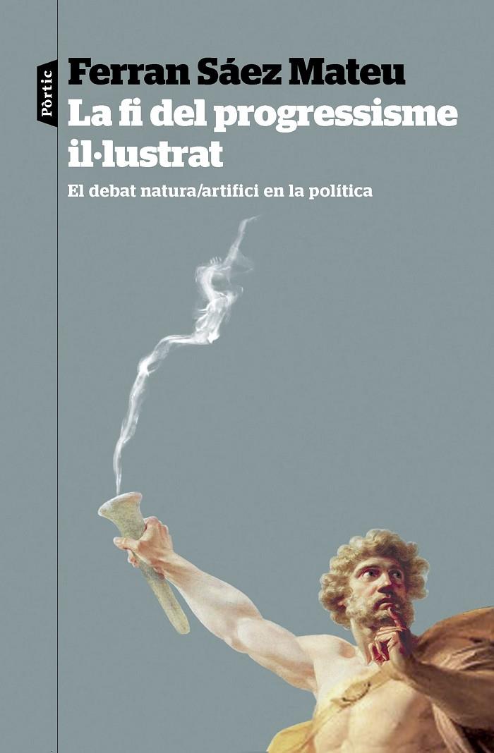 LA FI DEL PROGRESSISME IL·LUSTRAT | 9788498095821 | SÁEZ MATEU, FERRAN | Galatea Llibres | Llibreria online de Reus, Tarragona | Comprar llibres en català i castellà online