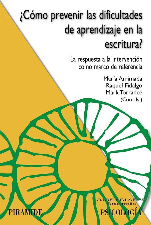 CÓMO PREVENIR LAS DIFICULTADES DE APRENDIZAJE EN LA ESCRITURA? | 9788436847185 | ARRIMADA, MARÍA/FIDALGO, RAQUEL/TORRANCE, MARK | Galatea Llibres | Llibreria online de Reus, Tarragona | Comprar llibres en català i castellà online