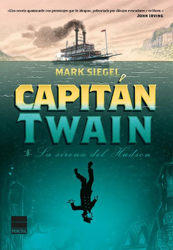 CAPITÁN TWAIN O LA SIRENA DEL HUDSON | 9788416223084 | SIEGEL, MARK | Galatea Llibres | Librería online de Reus, Tarragona | Comprar libros en catalán y castellano online